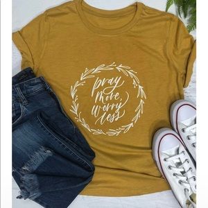 Brand new Pray more worry less T-shirt